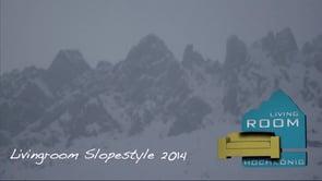 Living Room Slopestyle 2014